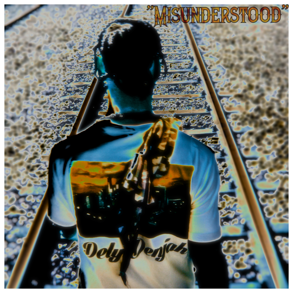 Dely Denjah ''Misunderstood'' Finalized Artwork